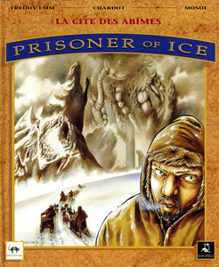 Prisoner Of Ice - Tome 3 - La Cité des Abîmes
