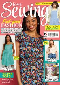 Love Sewing – April 2022
