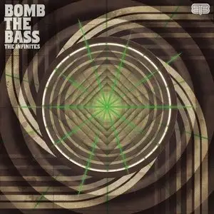 Bomb The Bass - The Infinites (2010)