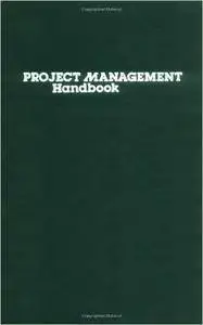 Project Management Handbook, 2nd Edition