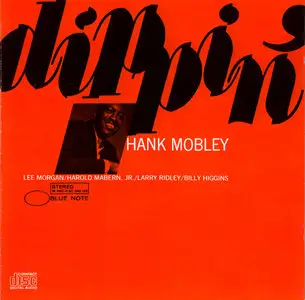Hank Mobley – Dippin’ (1965)(Blue Note USA Pressing)(CDP 746511 2)