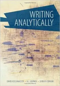 Writing Analytically (7th edition)