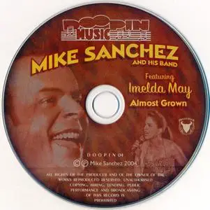 Mike Sanchez And His Band Featuring Imelda May - Almost Grown (2012)