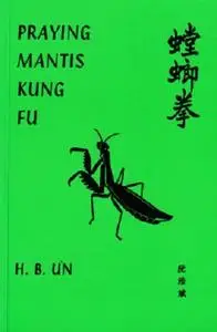 Praying Mantis Kung Fu