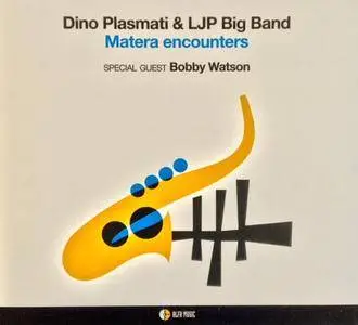 Dino Plasmati & LJP Big Band - Matera Encounters (2018)
