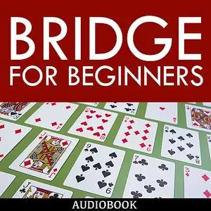 «Bridge for Beginners» by My Ebook Publishing House