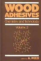 Wood Adhesives: Chemistry and Technology, Volume 2