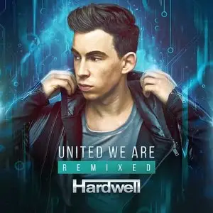 Hardwell - United We Are Remixed (2015)