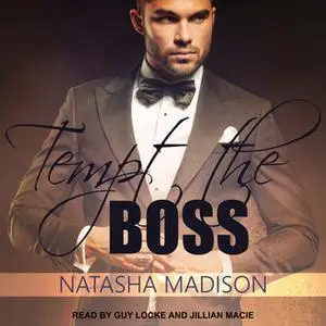 «Tempt The Boss» by Natasha Madison