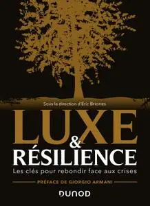 Eric Briones, "Luxe et résilience : Les clés pour rebondir face aux crises"