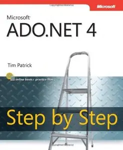 Microsoft ADO.NET 4 Step by Step (Step by Step Developer) by Tim Patrick [Repost]