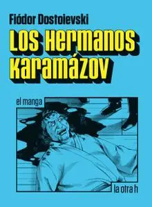 Los hermanos Karamázov. El manga