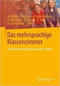 Das mehrsprachige Klassenzimmer: Über die Muttersprachen unserer Schüler (Repost)