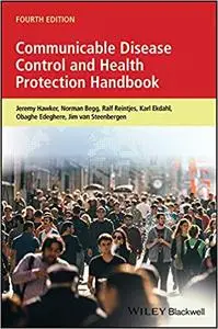 Communicable Disease Control and Health Protection Handbook, 4th edition