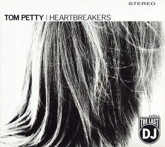 Tom Petty And The Heartbreakers - The Last DJ (2002)