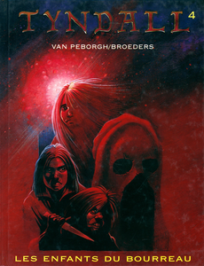 Tyndall - Tome 4 - Les Enfants Du Bourreau