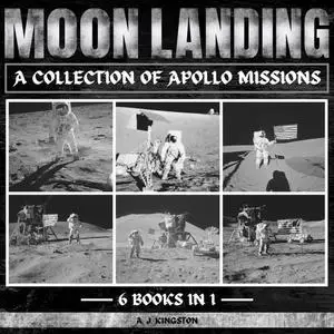 Moon Landing: A Collection Of Apollo Missions [Audiobook]