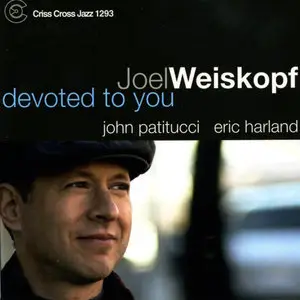 Joel Weiskopf - Devoted To You (2007)