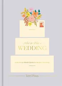 How to Plan a Wedding: A Month-by-Month Guide for Modern Weddings