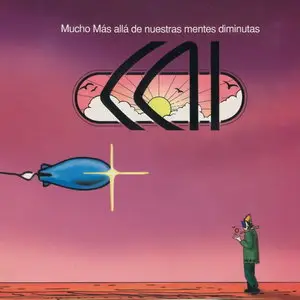 Cai - Más Allá De Nuestras Mentes Diminutas (1979) [Reissue 2007]