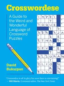 Crosswordese: The Weird and Wonderful Language of Crossword Puzzles
