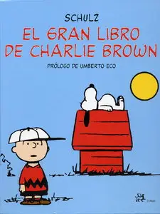 Charles Schulz. El Gran Libro de Charlie Brown