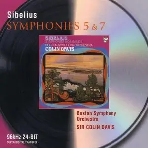 Sibelius: Symphonies Nos. 5 & 7 / Boston Symphony Orchestra & Colin Davis (2001)