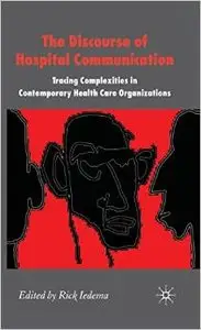 The Discourse of Hospital Communication [Repost]