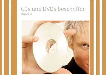 CDs und DVDs beschriften - Jörg Schieb