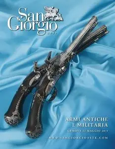 Armi Antici e Militaria / Antique Arms & Militaria (San Giorgio Auction №52)