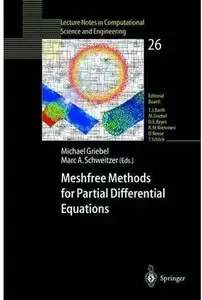 Meshfree Methods for Partial Differential Equations