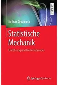 Statistische Mechanik: Einführung und Weiterführendes [Repost]