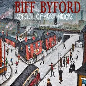 Biff Byford - School of Hard Knocks (2020) [Official Digital Download 24/48]