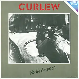 Curlew – North America (1985) (24/44 Vinyl Rip)
