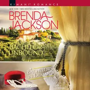 «Bachelor Unbound» by Brenda Jackson