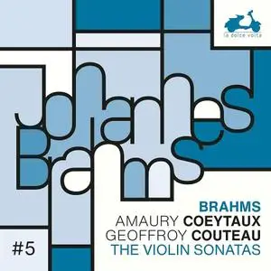 Amaury Coeytaux & Geoffroy Couteau - Brahms: The Violin Sonatas (2021) [Official Digital Download 24/88]