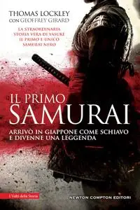 Geoffrey Girard, Thomas Lockley - Il primo samurai