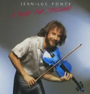 Jean-Luc Ponty - A Taste For Passion (1979) {Atlantic}