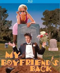 My Boyfriend's Back (1993) + Extras [w/Commentary]