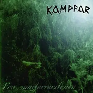 Kampfar - Fra Underverdenen (1999) [2006 Re-Release]