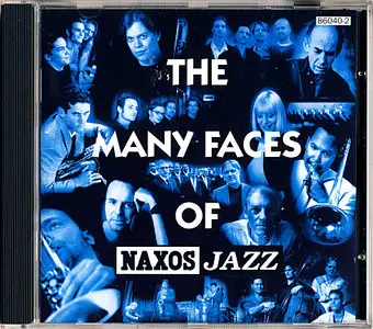 V. A. - The Many Faces of Naxos Jazz (1999)