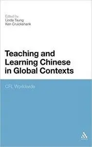 Teaching and Learning Chinese in Global Contexts: Multimodality and Literacy in the New Media Age