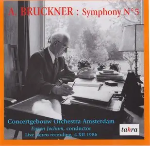 Bruckner Symphony No. 5 - RCO/Jochum, 1986 (rare Tahra recording)