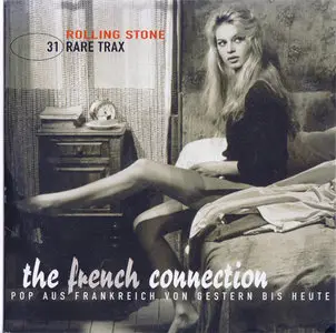 VA - Rolling Stone Rare Trax Vol. 31 - The French Connection: Pop aus Frankreich von Gestern bis Heute (2003)