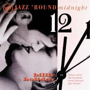 Billie Holiday - Jazz 'Round Midnight [Recorded 1952-1957] (1994) (Repost)