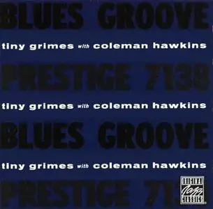 Tiny Grimes With Coleman Hawkins - Blues Groove (1958) Remastered Reissue 1994