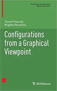 Configurations from a Graphical Viewpoint