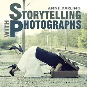 Storytelling with Photographs: How to Create a Photo Essay