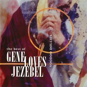 Gene Loves Jezebel - Voodoo Dollies: The Best Of Gene Loves Jezebel (1999)