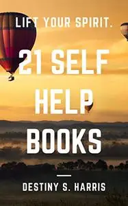 21 Self-Help Books: Lift Your Spirit